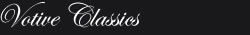 Votive Classics